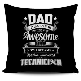 Dad Thanks For Sharing Your DNA Technician Pillow Covers