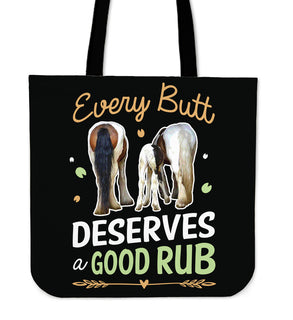 Every Butt Deserves A Good Rub Horse Tote Bags