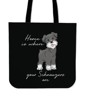 Home Is Where My Schnazuers Are Tote Bags