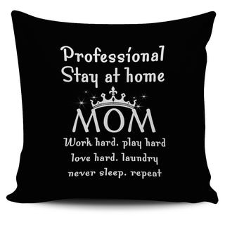 Professional Stay At Home Mom Pillow Covers