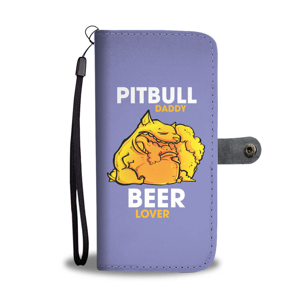 Pitbull Daddy Beer Lover Wallet Phone Cases
