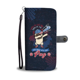 Dance With You Pug Wallet Phone Cases