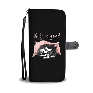 Life Is Good Cat Wallet Phone Cases