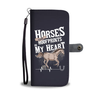 Horses Leave Hoofprints On My Heart Wallet Phone Cases