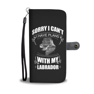 I Have A Plan With My Labrador  Wallet Phone Cases