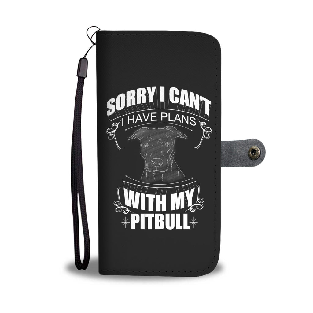 I Have A Plan With My Pitbull Wallet Phone Cases