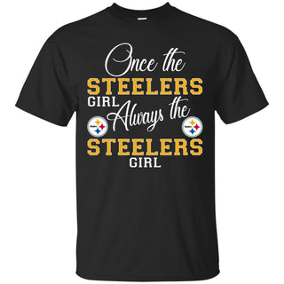 Always The Pittsburgh Steelers Girl T Shirts