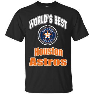 Amazing World's Best Dad Houston Astros T Shirts