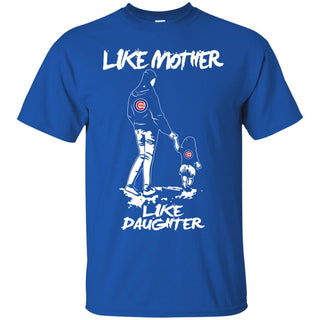 Like Mother Like Daughter Chicago Cubs T Shirts