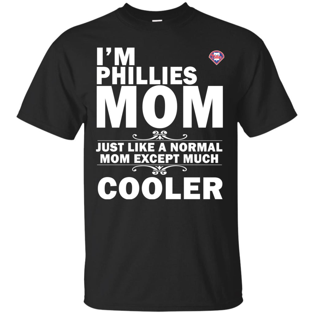 A Normal Mom Except Much Cooler Philadelphia Phillies T Shirts – Best Funny  Store