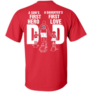 Son Is First Hero And Daughter Is First Love Ohio State Buckeyes Dad T Shirt