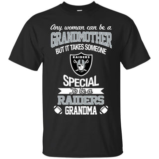 It Takes Someone Special To Be An Oakland Raiders Grandma T Shirts