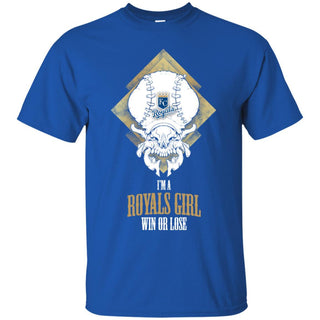 Kansas City Royals Girl Win Or Lose T Shirts