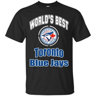 Amazing World's Best Dad Toronto Blue Jays T Shirts