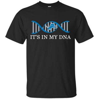 It's In My DNA Detroit Lions T Shirts