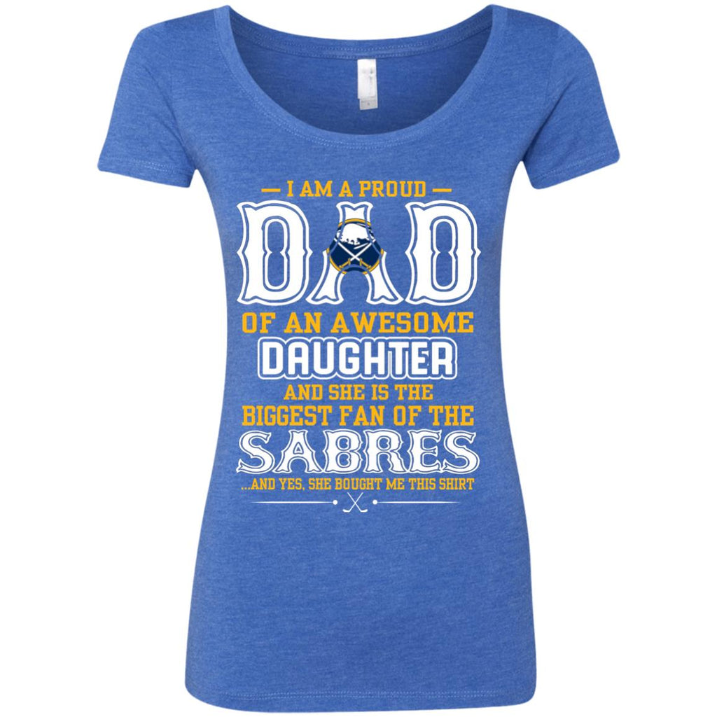 Proud Of Dad Of An Awesome Daughter Buffalo Sabres T Shirts