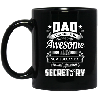 Dad Thanks For Sharing Your DNA Secretary Mugs