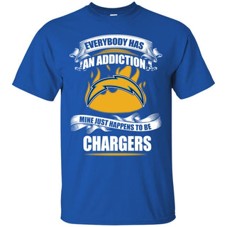Everybody Has An Addiction Mine Just Happens To Be Los Angeles Chargers T Shirt