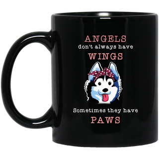Angels Don't Always Have Wings Husky Mugs