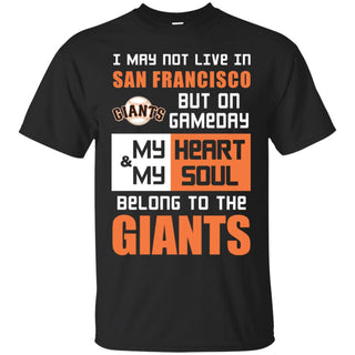 My Heart And My Soul Belong To The Giants T Shirts