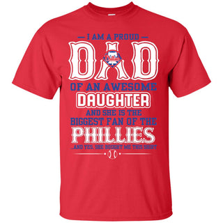 Proud Of Dad Of An Awesome Daughter Philadelphia Phillies T Shirts