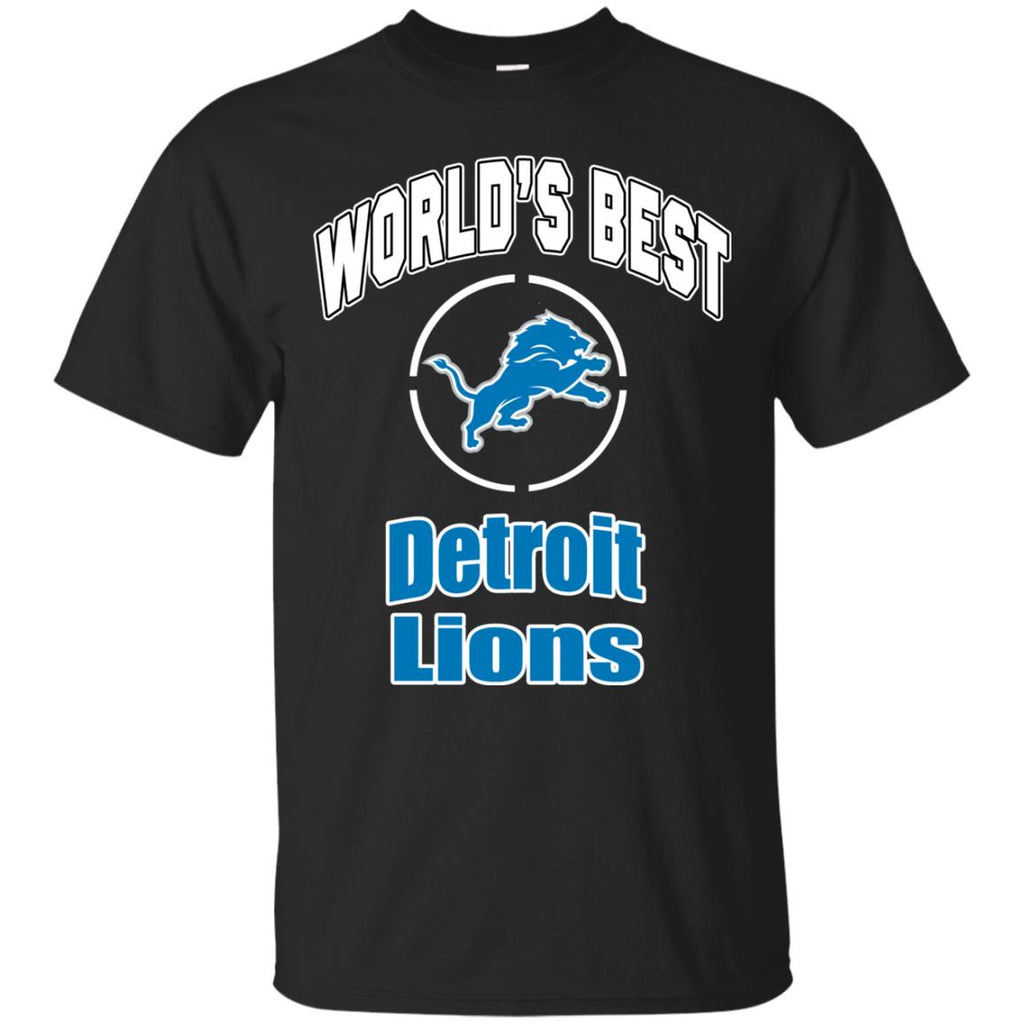 Amazing World's Best Dad Detroit Lions T Shirts – Best Funny Store