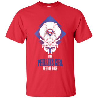 Philadelphia Phillies Girl Win Or Lose T Shirts