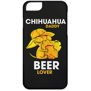 Chihuahua Daddy Beer Lover Phone Cases