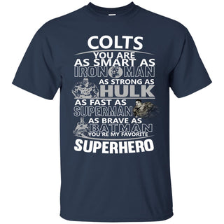 Indianapolis Colts You're My Favorite Super Hero T Shirts