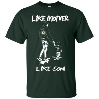 Like Mother Like Son Oakland Athletics T Shirt