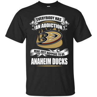 Everybody Has An Addiction Mine Just Happens To Be Anaheim Ducks T Shirt
