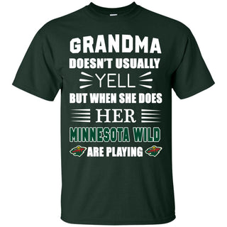 Grandma Doesn't Usually Yell Minnesota Wild T Shirts