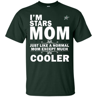 A Normal Mom Except Much Cooler Dallas Stars T Shirts