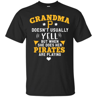 But Different When She Does Her Pittsburgh Pirates Are Playing T Shirts
