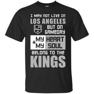 My Heart And My Soul Belong To The Kings T Shirts
