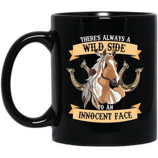 There's Always A Wild Side To An Innocent Face Horse Mugs