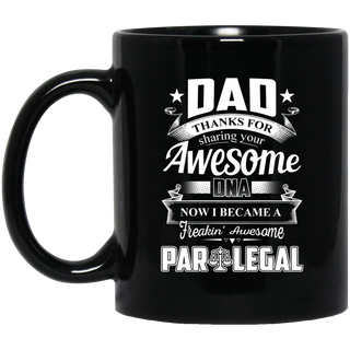 Dad Thanks For Sharing Your DNA Paralegal Mugs