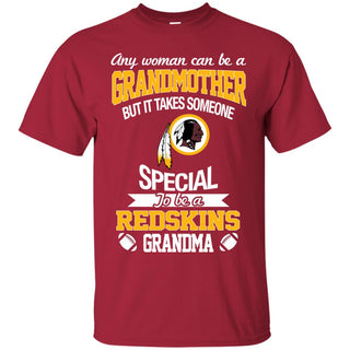 It Takes Someone Special To Be A Washington Redskins Grandma T Shirts