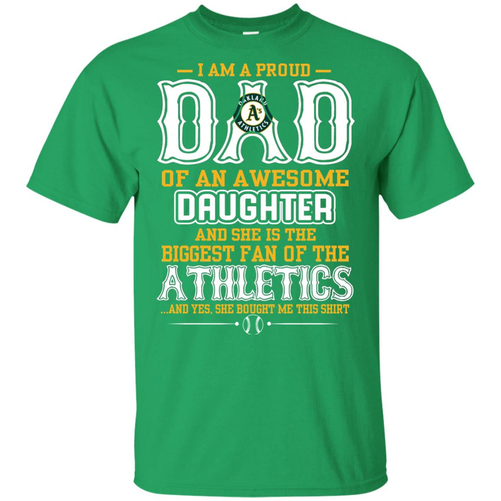 Proud Of Dad Of An Awesome Daughter Oakland Athletics T Shirts