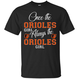 Always The Baltimore Orioles Girl T Shirts