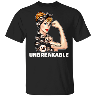 Beautiful Girl Unbreakable Go San Francisco Giants T Shirt