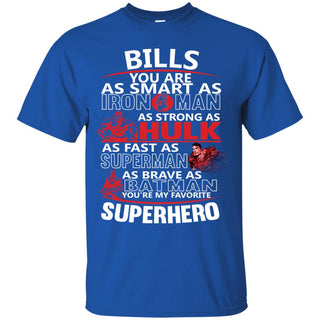 Buffalo Bills You're My Favorite Super Hero T Shirts