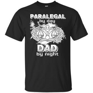 Paralegal By Day Dad By Night T Shirts