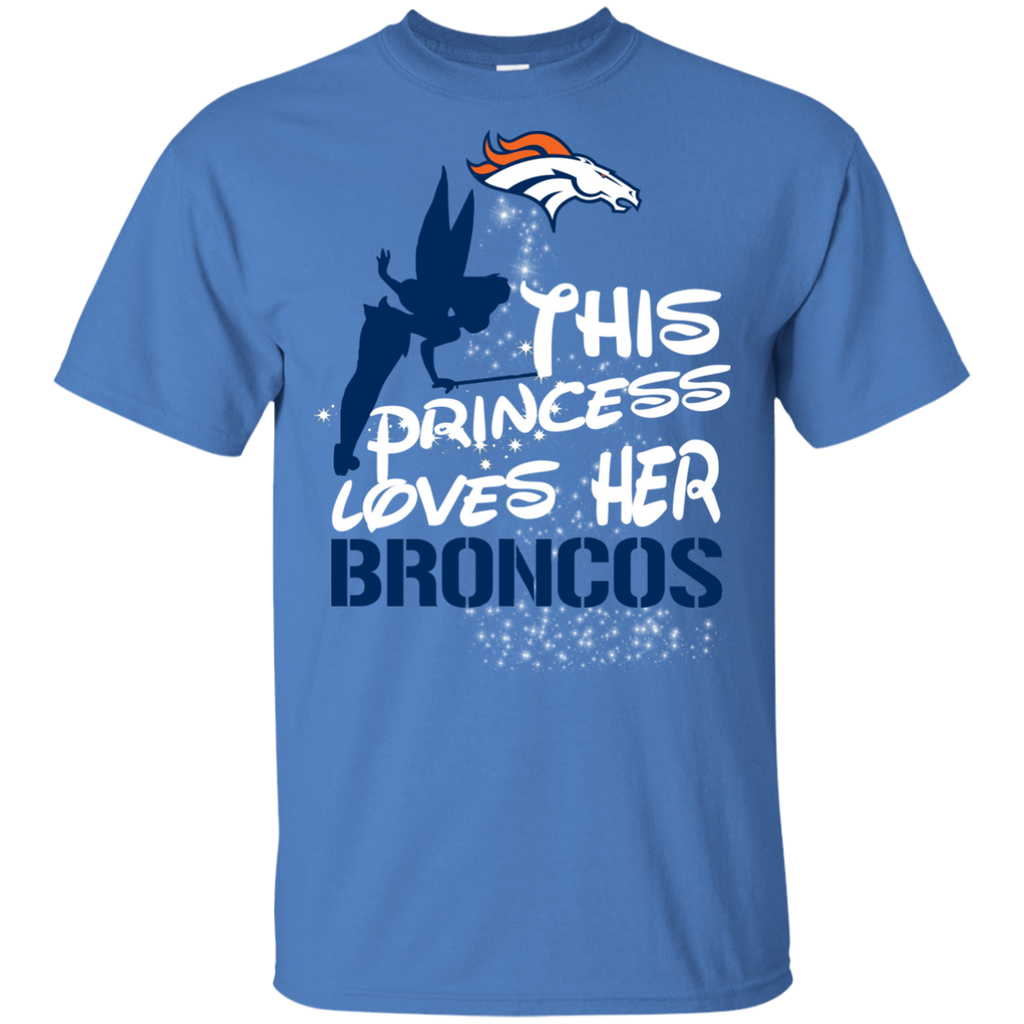 This Princess Love Her Denver Broncos T Shirts