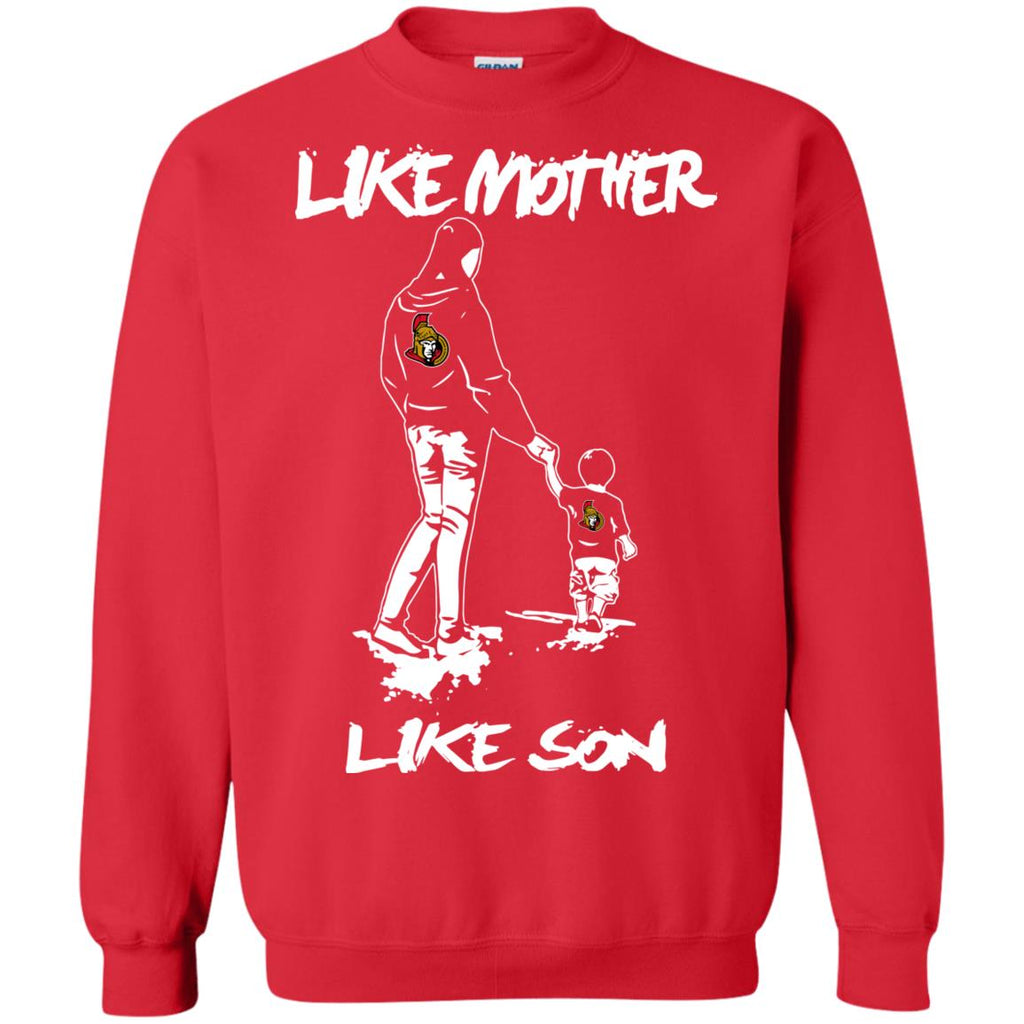 Like Mother Like Son Ottawa Senators T Shirt