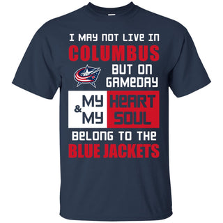 My Heart And My Soul Belong To The Blue Jackets T Shirts