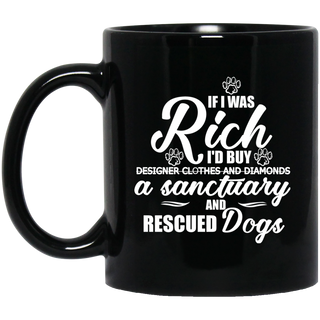 Dog - If I Were Rich Mugs Ver 2