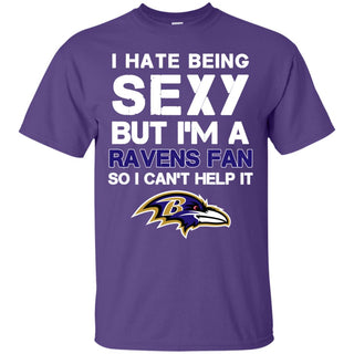 I Hate Being Sexy But I'm Fan So I Can't Help It Baltimore Ravens Purple T Shirts