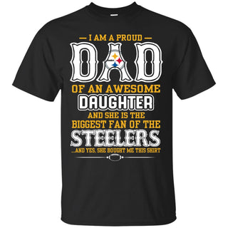 Proud Of Dad Of An Awesome Daughter Pittsburgh Steelers T Shirts