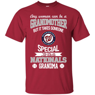 It Takes Someone Special To Be A Washington Nationals Grandma T Shirts
